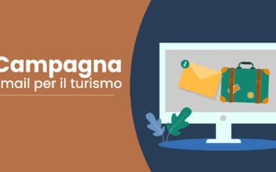 Come fare una campagna email marketing per il turismo